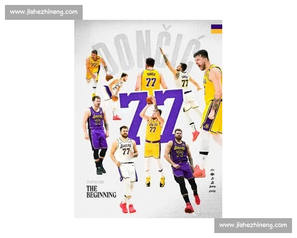 湖人重建共识:东契奇基石与詹皇争冠窗口并行 湖人重建共识:东契奇基石与詹皇争冠窗口并行